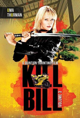 Kill Bill: Vol. 3 release date