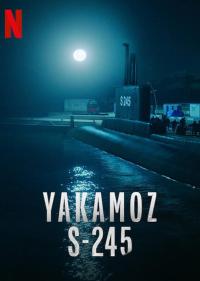 Подводная лодка Yakamoz S-245 2 сезон дата выхода